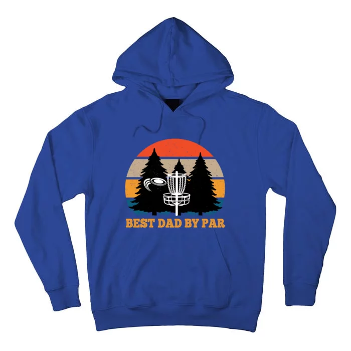 Frisbee Golf Fathers Day Funny Best Dad By Par Disc Golf Great Gift Tall Hoodie