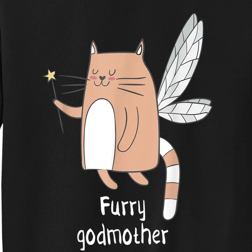 Furry Godmother Funny Cat Godmother Cute Cat Lover Sweatshirt