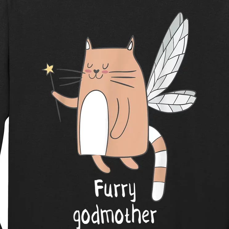 Furry Godmother Funny Cat Godmother Cute Cat Lover Tall Long Sleeve T-Shirt