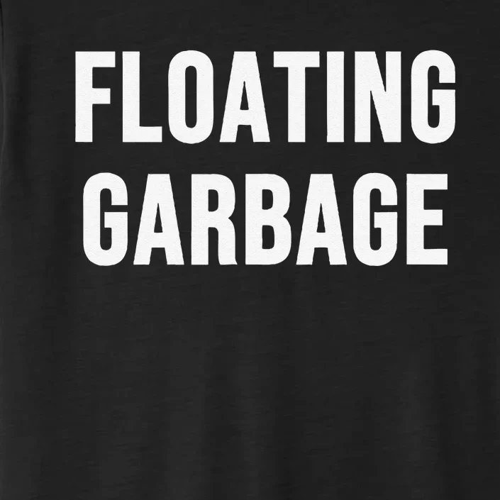 Floating Garbage ChromaSoft Performance T-Shirt