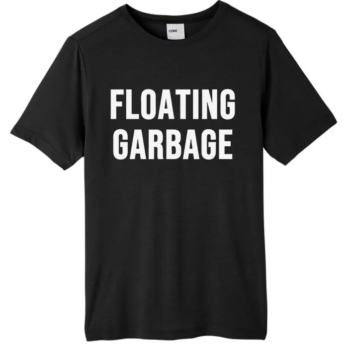 Floating Garbage ChromaSoft Performance T-Shirt