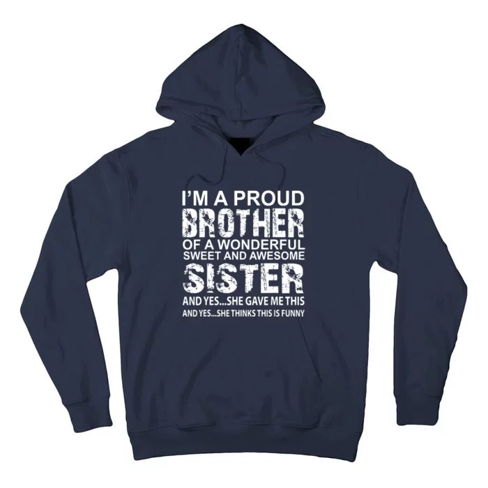 Funny Gift For Brother From Awesome Sister Birthday Xmas Tall Hoodie