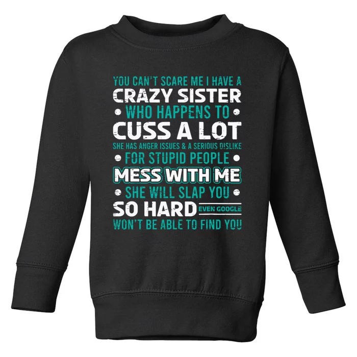 Funny Gift For Brother From Awesome Sister Birthday Toddler Sweatshirt