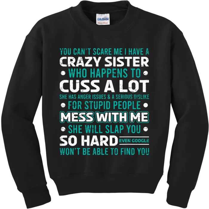 Funny Gift For Brother From Awesome Sister Birthday Kids Sweatshirt