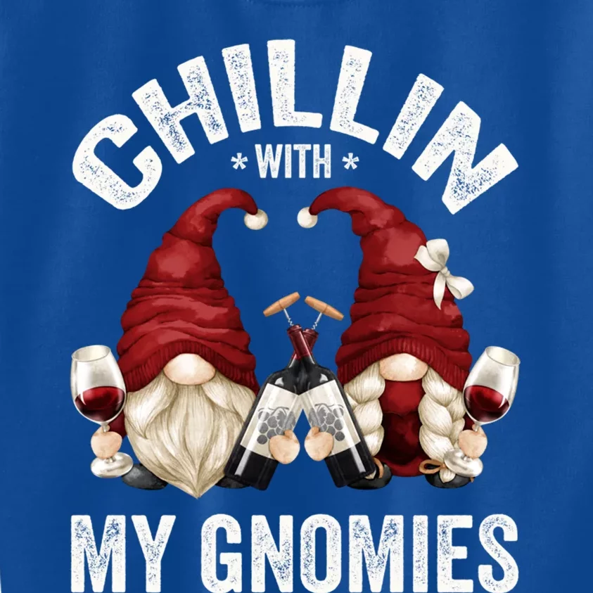 Funny Gnome For Wine Lover Who Loves Chillin With My Gnomies Great Gift Kids Sweatshirt