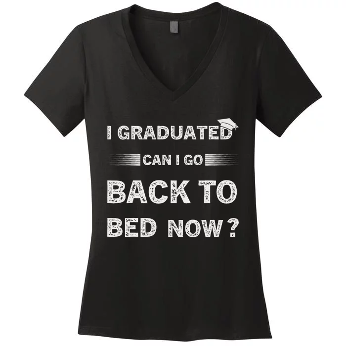 Funny Graduation For Him Her High School College Women's V-Neck T-Shirt