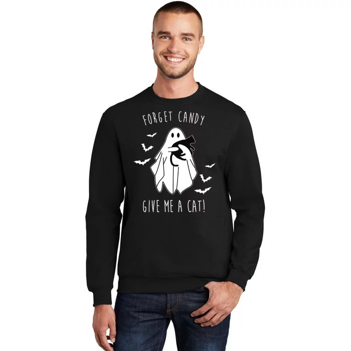 Funny Ghost Forget Candy Give Me A Cat Halloween Tall Sweatshirt