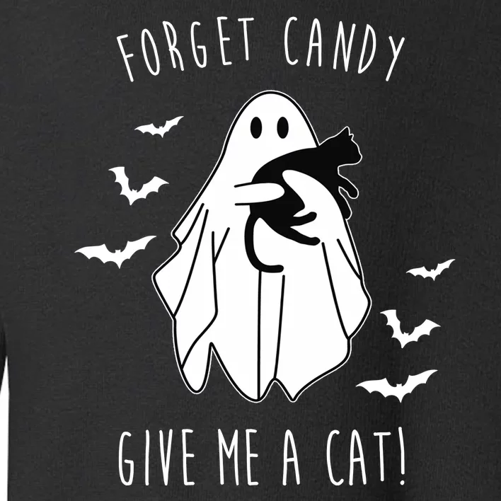 Funny Ghost Forget Candy Give Me A Cat Halloween Toddler Sweatshirt