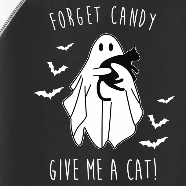 Funny Ghost Forget Candy Give Me A Cat Halloween Toddler Fine Jersey T-Shirt