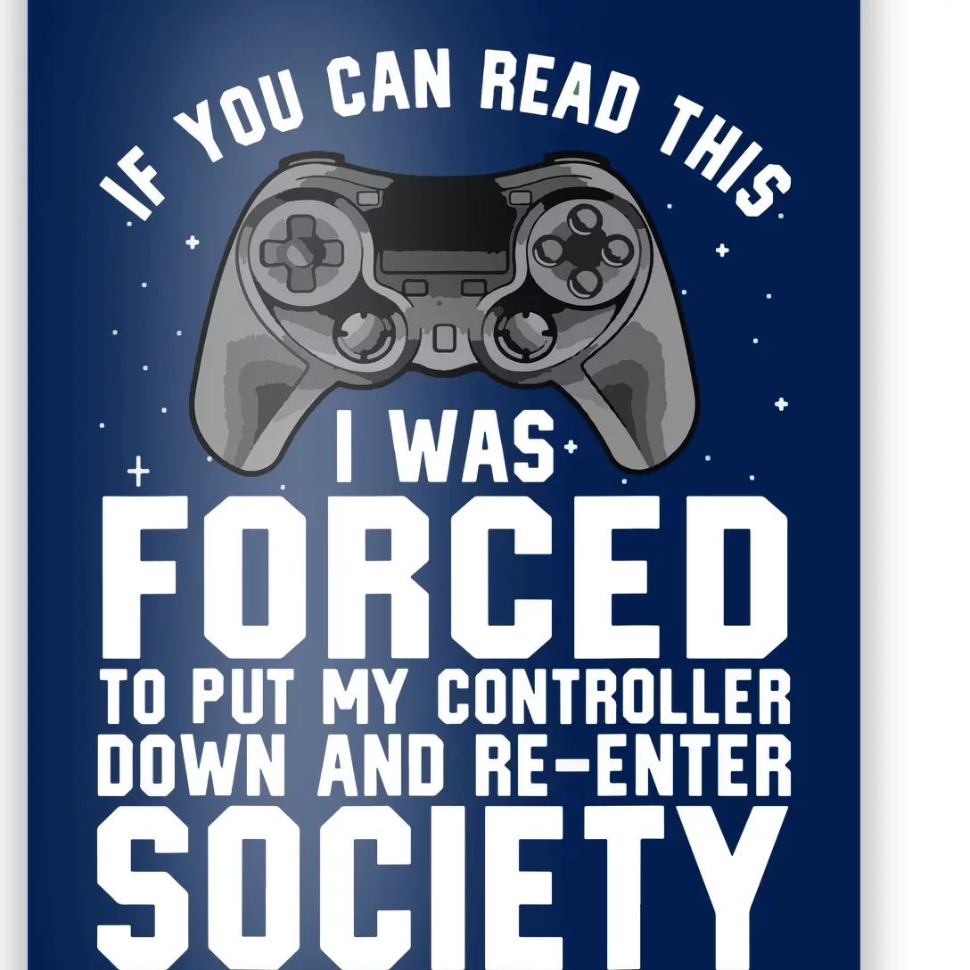 Funny Gamer For Video Gamer Gaming Game Controller Poster