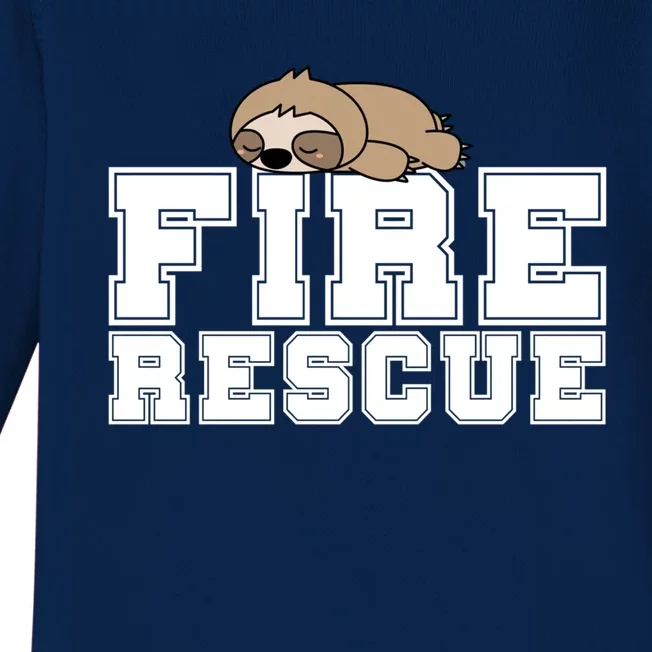 Firefighter Gift Fire Rescue Funny Sloth Gift Tee Gift Baby Long Sleeve Bodysuit