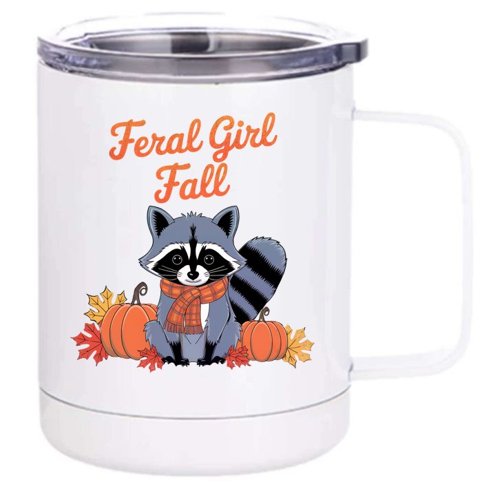 Feral Girl Fall Raccoon Pumpkin Funny Halloween Women Girl Front & Back 12oz Stainless Steel Tumbler Cup