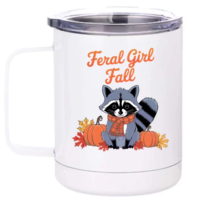 Feral Girl Fall Raccoon Pumpkin Funny Halloween Women Girl Front & Back 12oz Stainless Steel Tumbler Cup