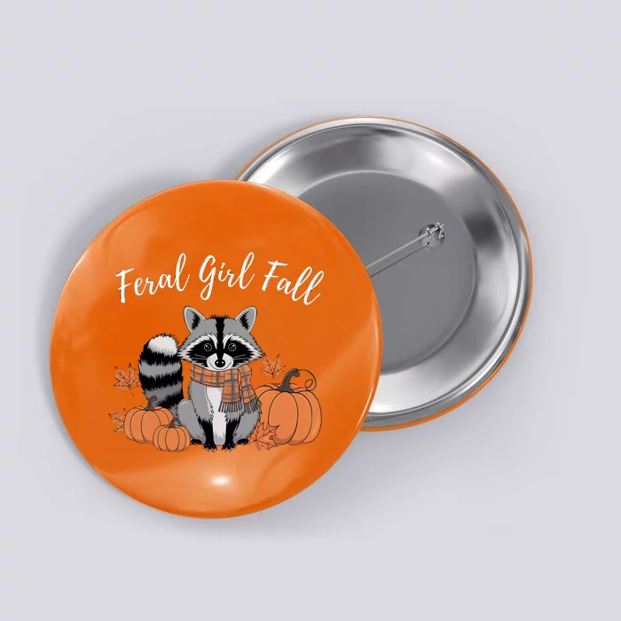 Feral Girl Fall Raccoon Pumpkin Funny Halloween Girl Women Button