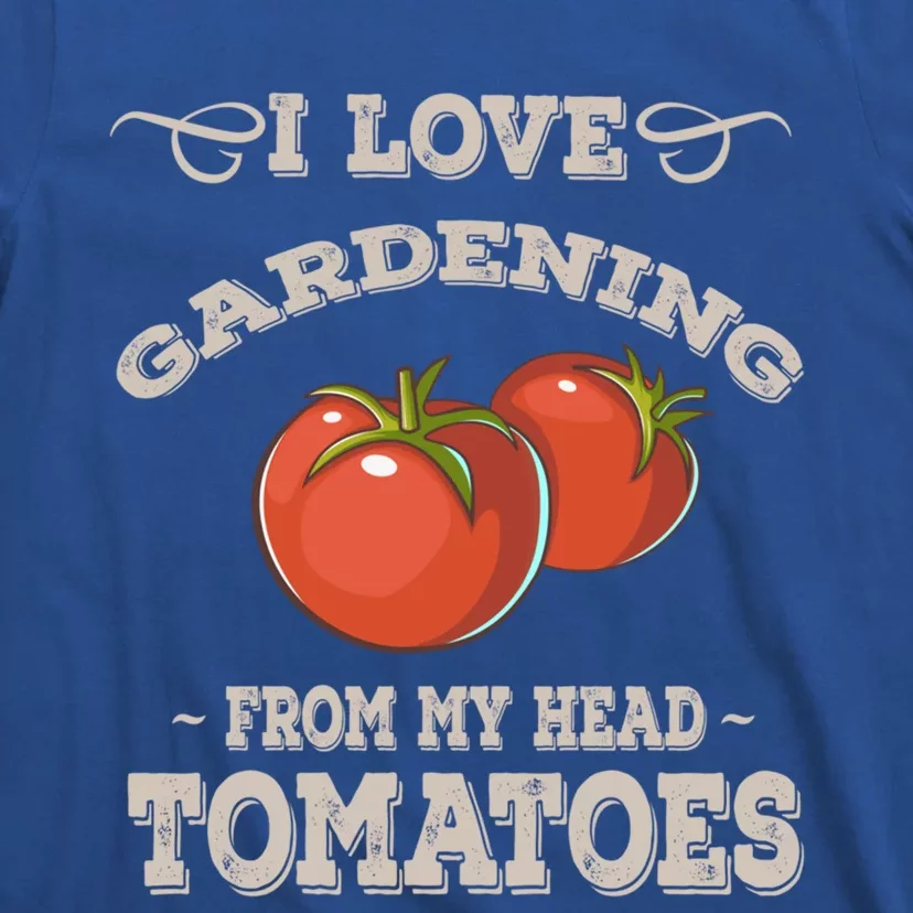 Funny Gardening Funny Gift Meaningful Gift Garden Growing Tomatoes Sweater T-Shirt