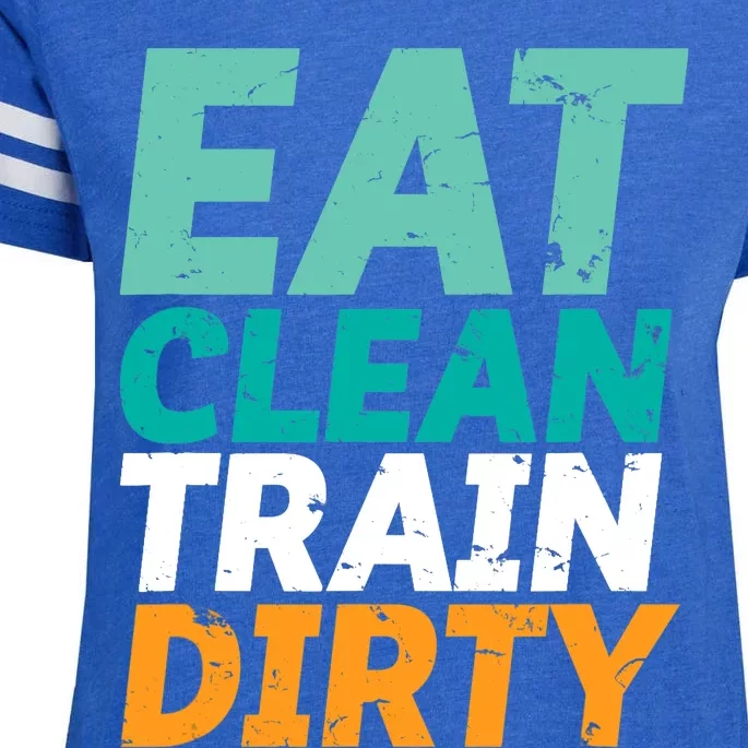 Funny Gym Fitness Slogan Eat Clean Train Dirty Enza Ladies Jersey Football T-Shirt