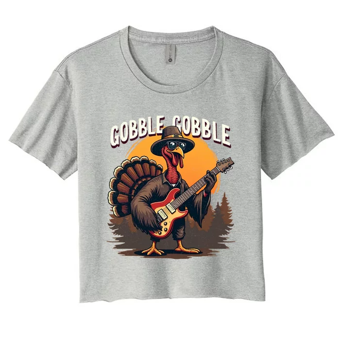 Funny Gobble Gobble Turkey Rocker Gift Women's Crop Top Tee