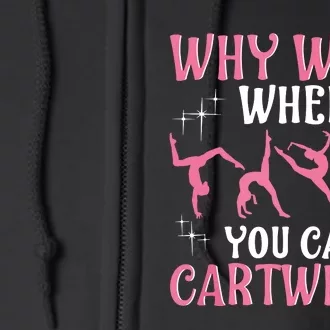 Funny Gymnastics Gymnast Gift For Cool Cartwheel Full Zip Hoodie