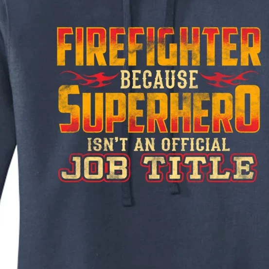 Firefighter Great Gift Backfire Fire Burn Danger Firetruck Great Gift Women's Pullover Hoodie