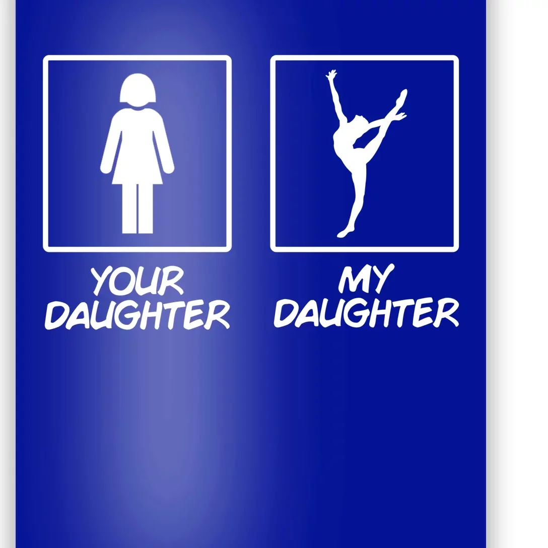 Funny Gymnastics Gift My Daughter Gymnast Gear Mom Dad Poster