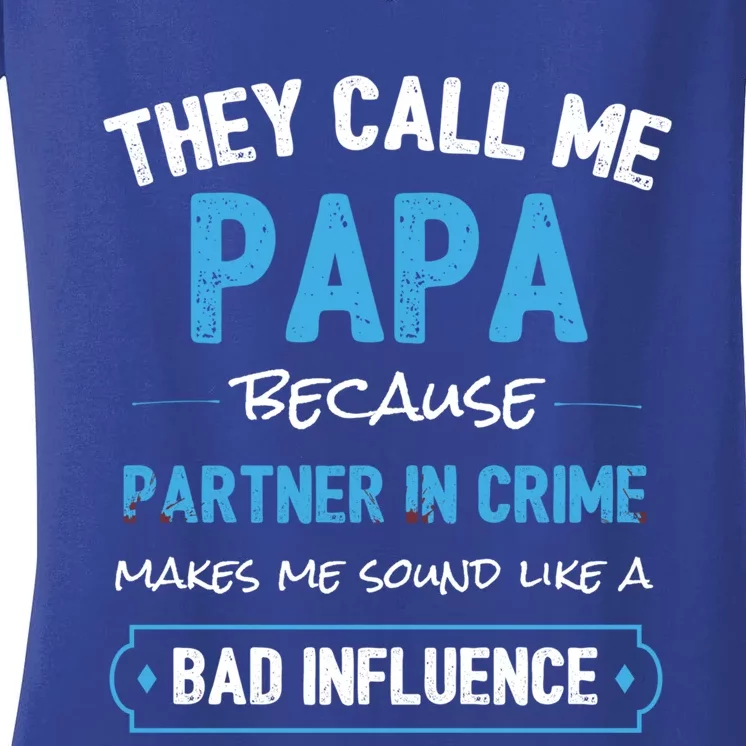 Funny Grandpa Gift Papa Partner In Crime Dad Funny Gift Women's V-Neck T-Shirt