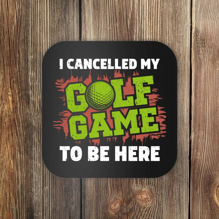 Funny Golf Game Cancellation Graphic Coaster