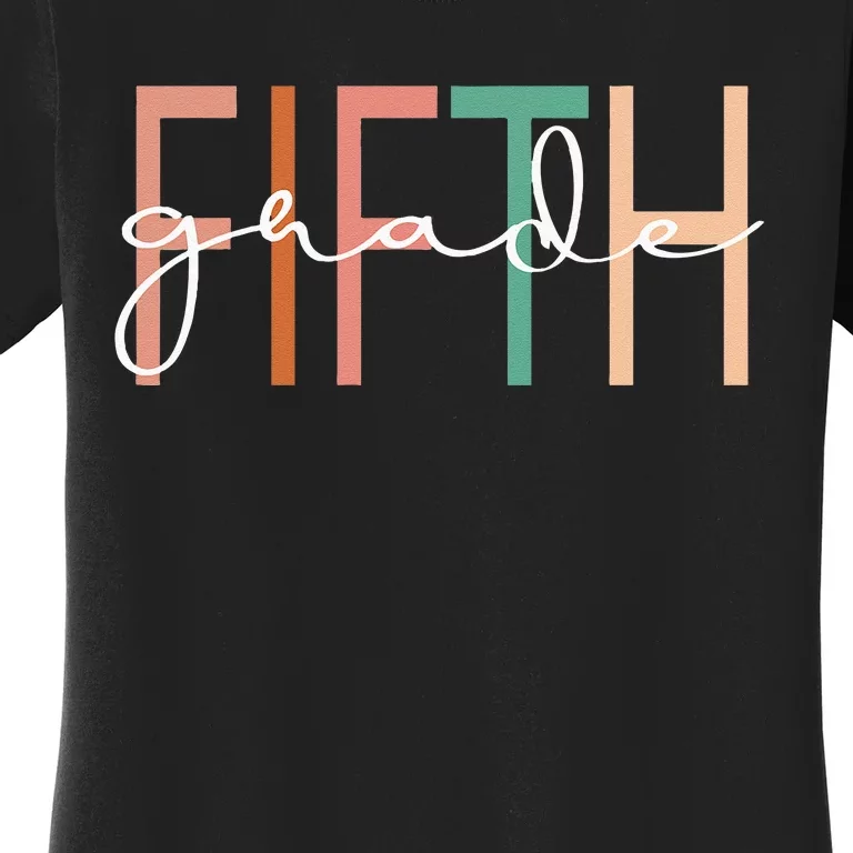 Fifth Grade Girls Teacher Team 5th Grade Squad Women's T-Shirt