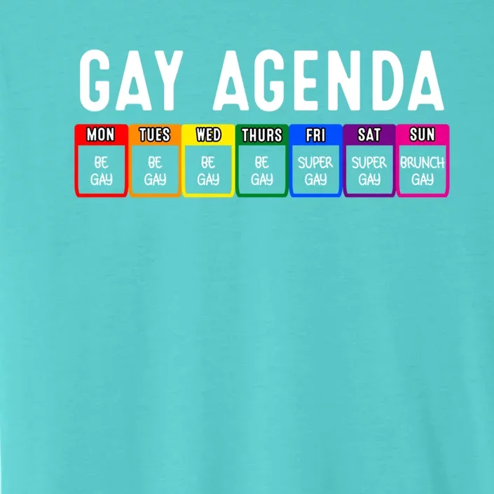 Funny Gay Gift Lgbt Pride Feminist Agenda Homo Gift ChromaSoft Performance T-Shirt