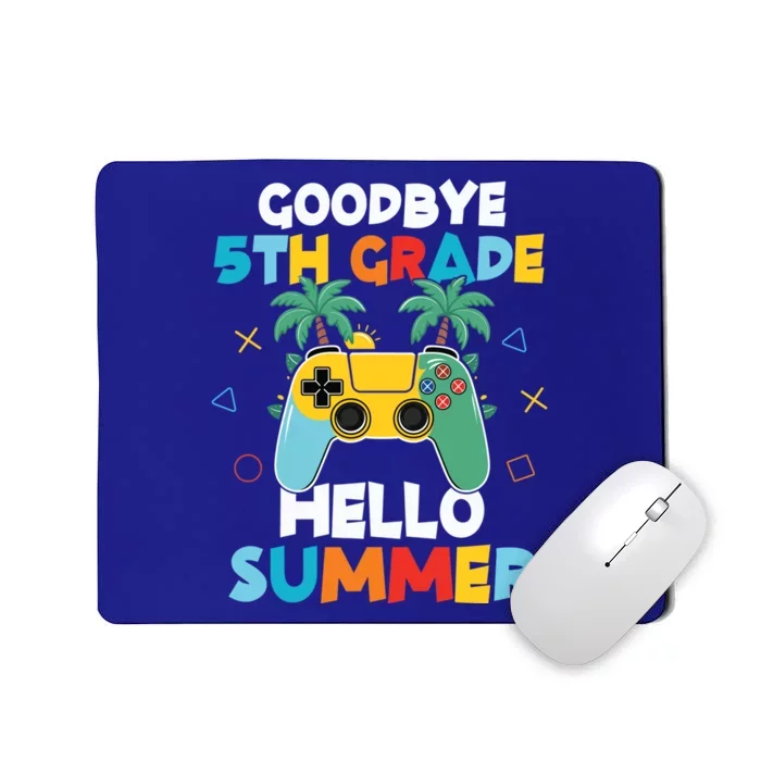 Fifth Grade Graduate Gamer Goodbye 5th Grade Hello Summer Gift Mousepad