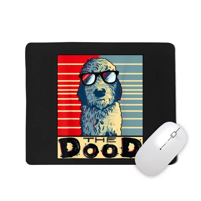 Funny Goldendoodle Gift Golden Doodle The Dood Mousepad