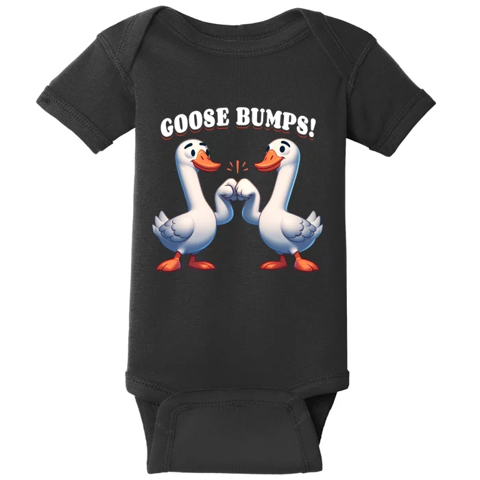 Funny Goose Goosebumps Silly Bumps Baby Bodysuit