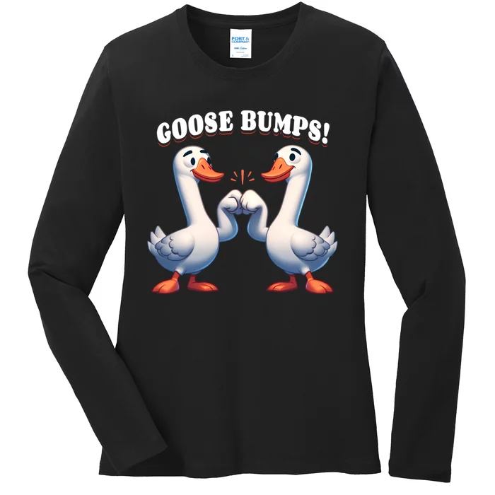 Funny Goose Goosebumps Silly Bumps Ladies Long Sleeve Shirt