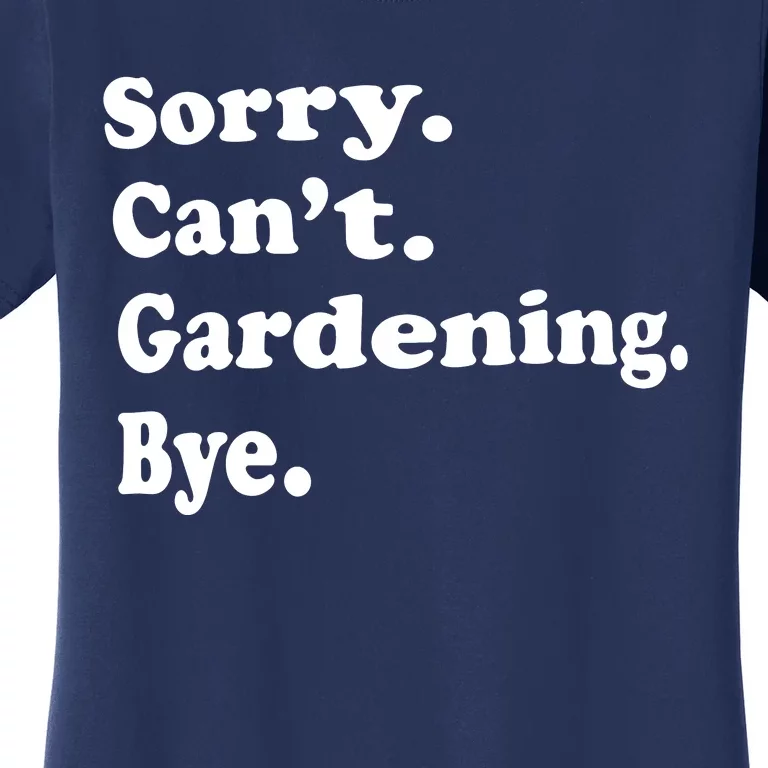 Funny Gardening Gift For Women Boy Or Girl Women's T-Shirt