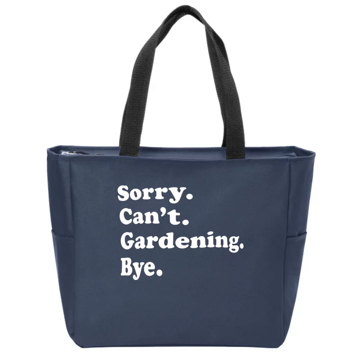 Funny Gardening Gift For Women Boy Or Girl Zip Tote Bag