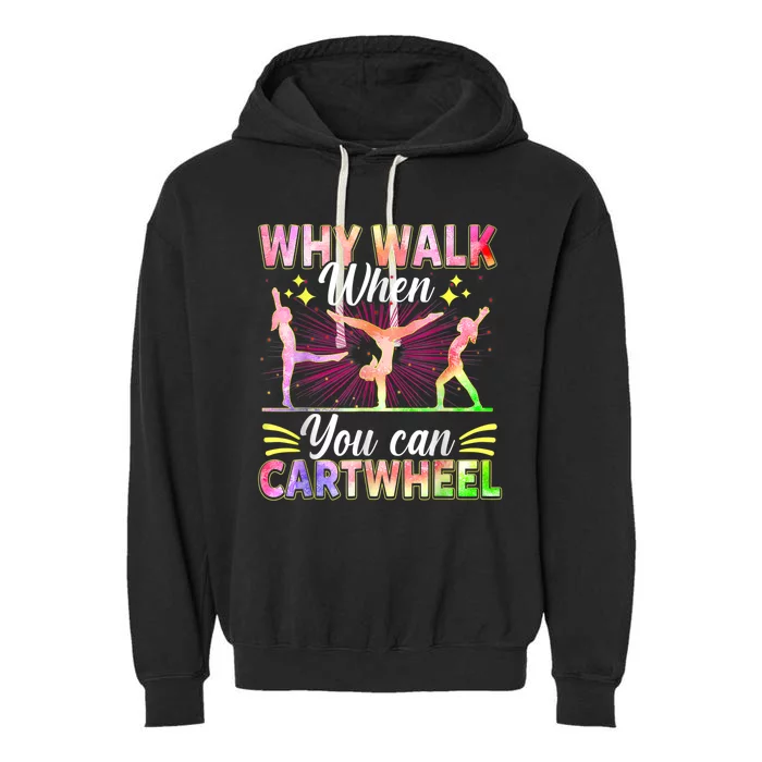 Funny Gymnastics Gymnast Gift For Girls Women Cool Cartwheel Garment-Dyed Fleece Hoodie