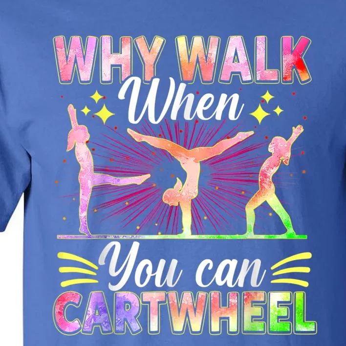 Funny Gymnastics Gymnast Gift For Girls Women Cool Cartwheel Tall T-Shirt