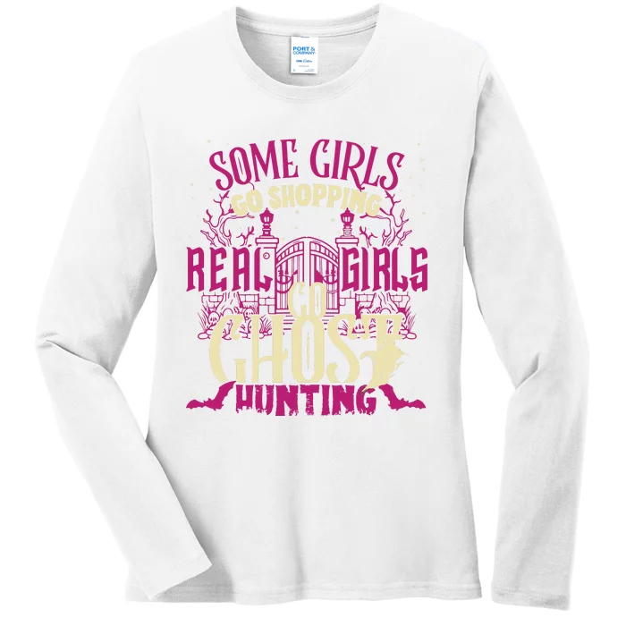 Funny Girl Go Ghost Hunting Paranormal Supernatural Apparel Ladies Long Sleeve Shirt