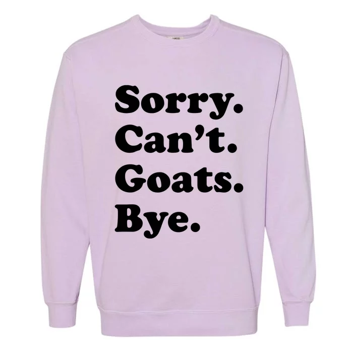 Funny Goat Gift For Men Women Boy Or Girl Garment-Dyed Sweatshirt