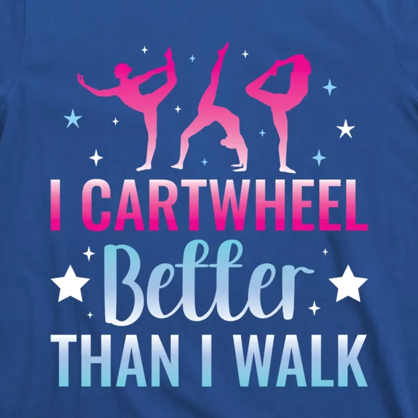 Funny Gymnastics Gymnast Cartwheel Gift T-Shirt