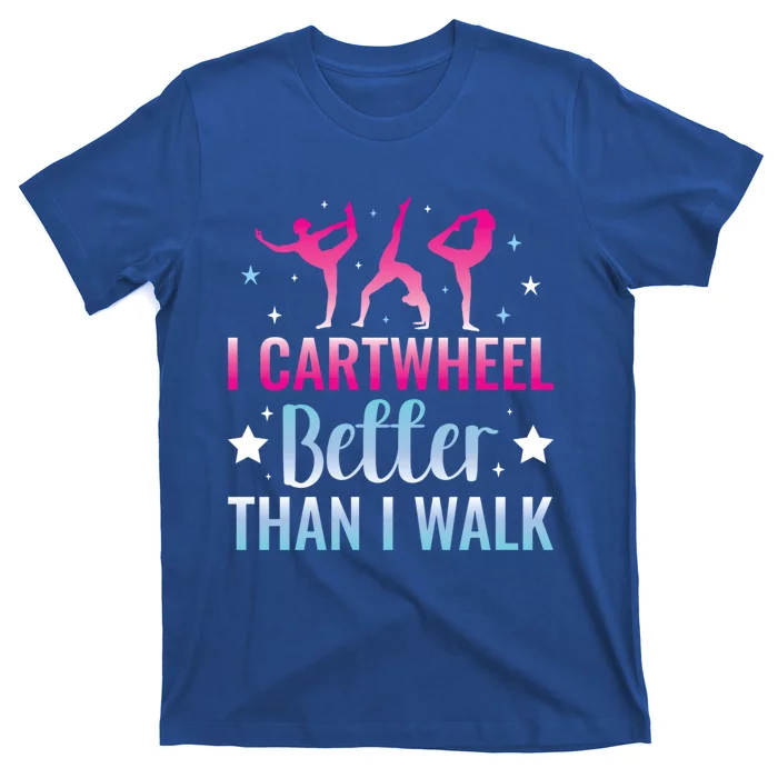 Funny Gymnastics Gymnast Cartwheel Gift T-Shirt