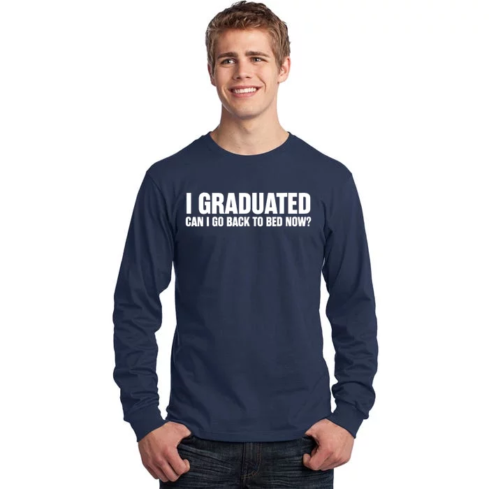 Funny Graduation Gift for Him Ideas Tall Long Sleeve T-Shirt