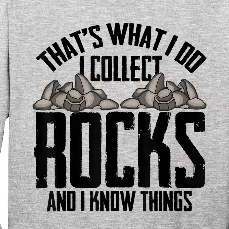 Funny Geology Gift Cool Rock Collecting Geologist Long Sleeve Shirt