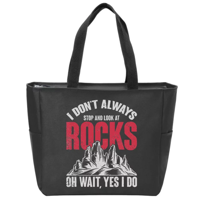 Funny Geologist Gift Professor Rock Collector Geology Zip Tote Bag