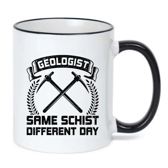 Funny Geologist Geology Design Same Schist Every Day Cool Gift Black Color Changing Mug