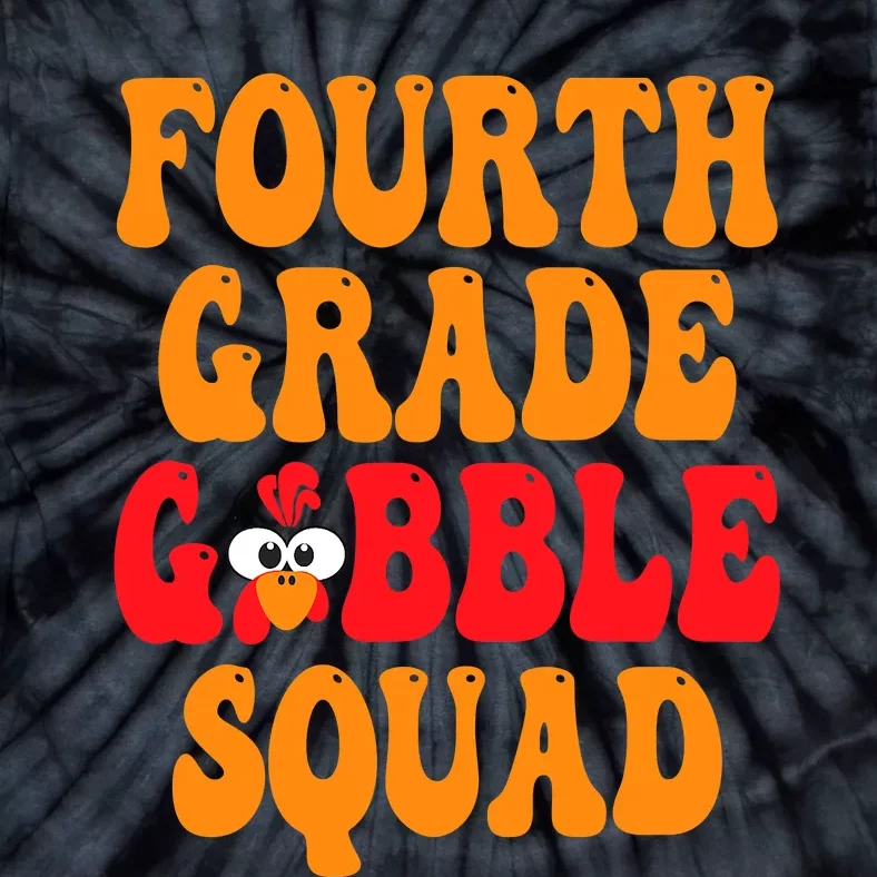 Fourth Grade Gobble Squad Thanksgiving 4th Grade Teachers Tie-Dye T-Shirt