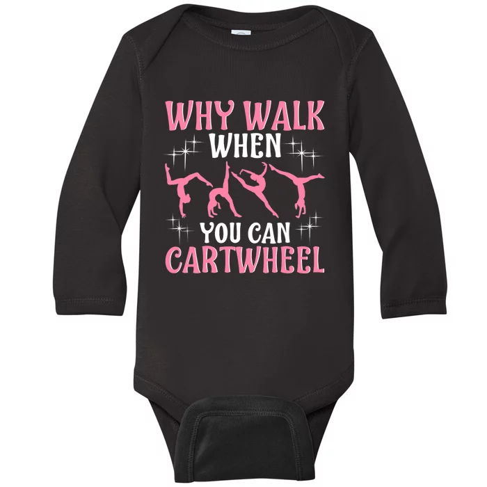 Funny Gymnastics Gymnast Gift For Girls Wo Cool Cartwheel Baby Long Sleeve Bodysuit