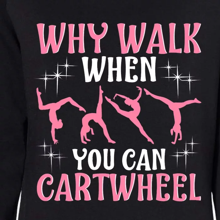 Funny Gymnastics Gymnast Gift For Girls Wo Cool Cartwheel Womens California Wash Sweatshirt