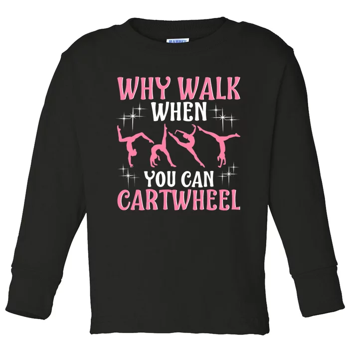 Funny Gymnastics Gymnast Gift For Girls Wo Cool Cartwheel Toddler Long Sleeve Shirt