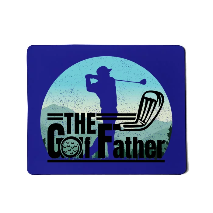 Funny Golf Graphic The Golf Father Fathers Day Golf Meaningful Gift Mousepad