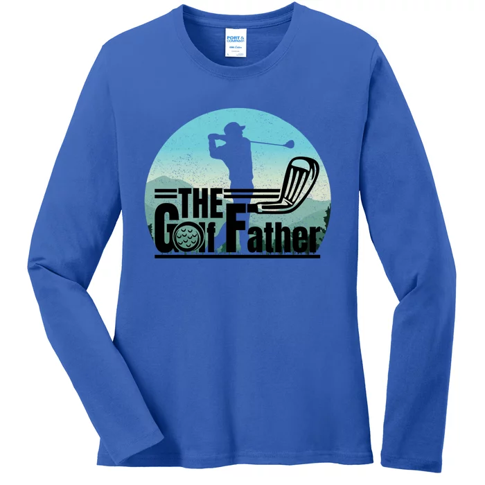 Funny Golf Graphic The Golf Father Fathers Day Golf Meaningful Gift Ladies Long Sleeve Shirt